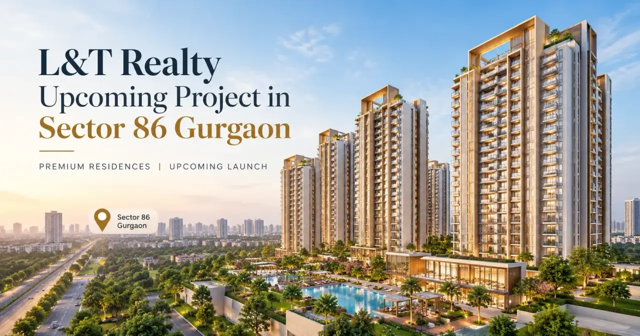 LnT Realty upcoming project Sector 86 Gurgaon