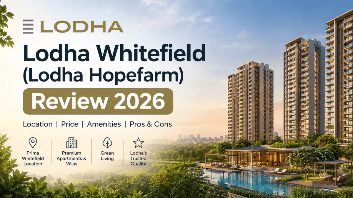 Lodha Whitefield Review